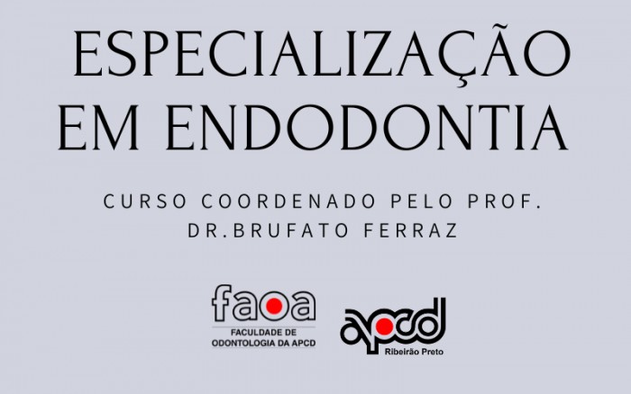 Especializar é preciso! Cursos de Especialização em Endodontia na FAOA Ribeirão